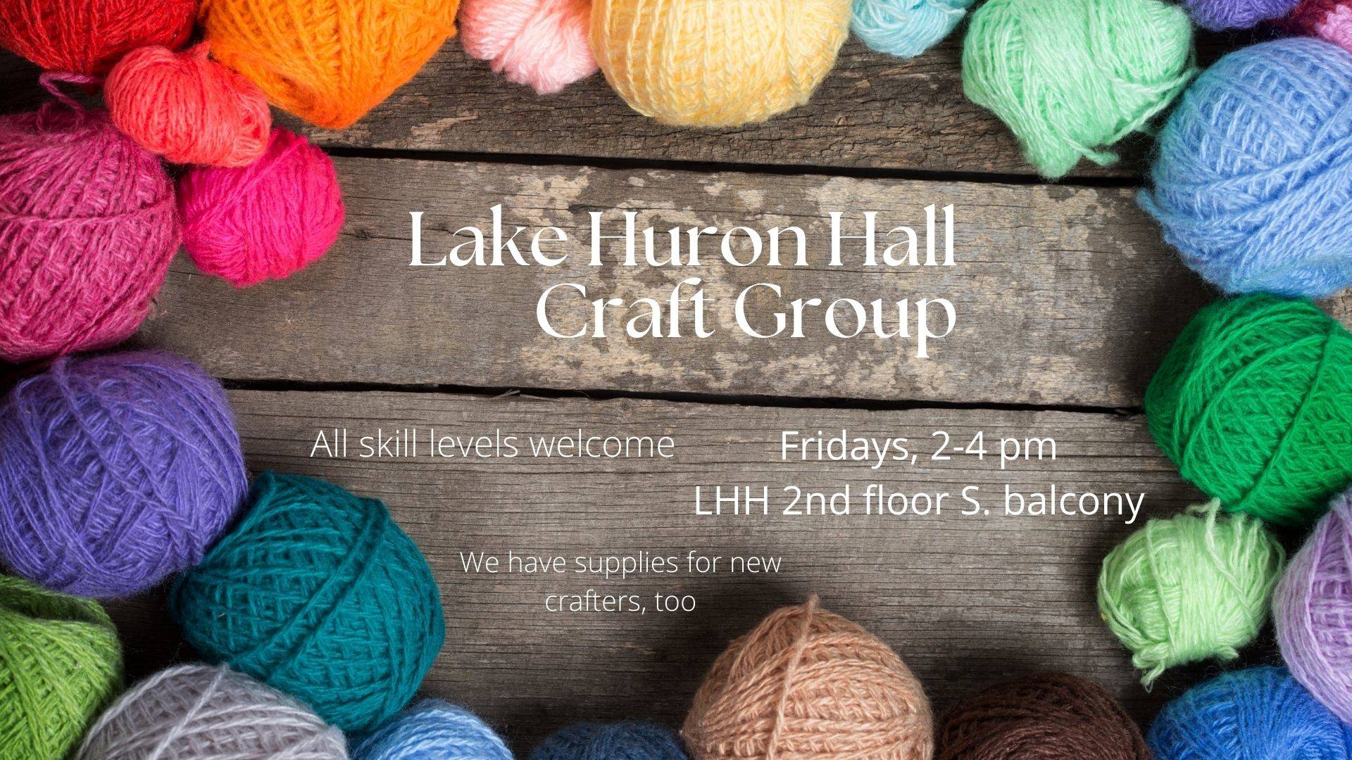 Friday knitting group 2-4 p.m. LHH